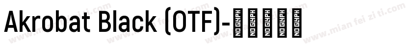 Akrobat Black (OTF)字体转换